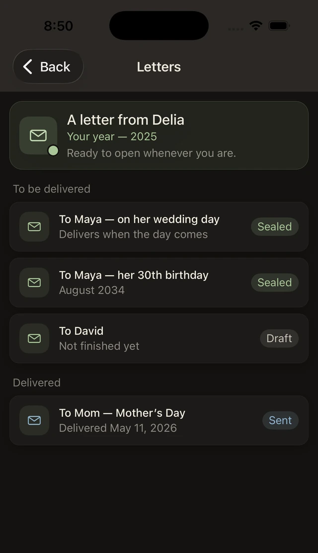 The real Letters screen on iPhone: a letter from Delia for your year, ready to open, plus letters sealed for later — one for a wedding day, one for a 30th birthday, and one already delivered for Mother's Day.